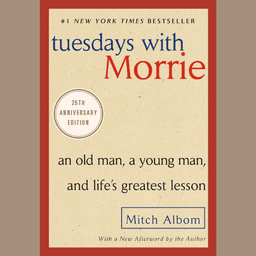 Tuesdays with Morrie